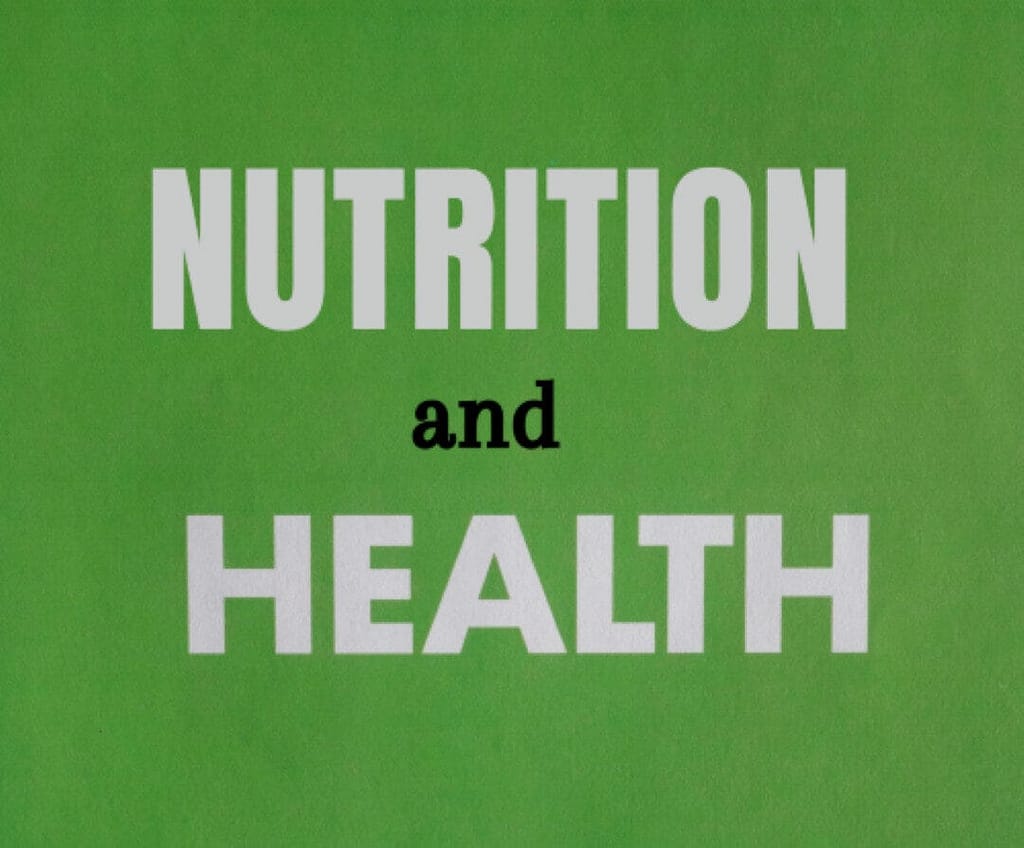 What is nutrition and health?